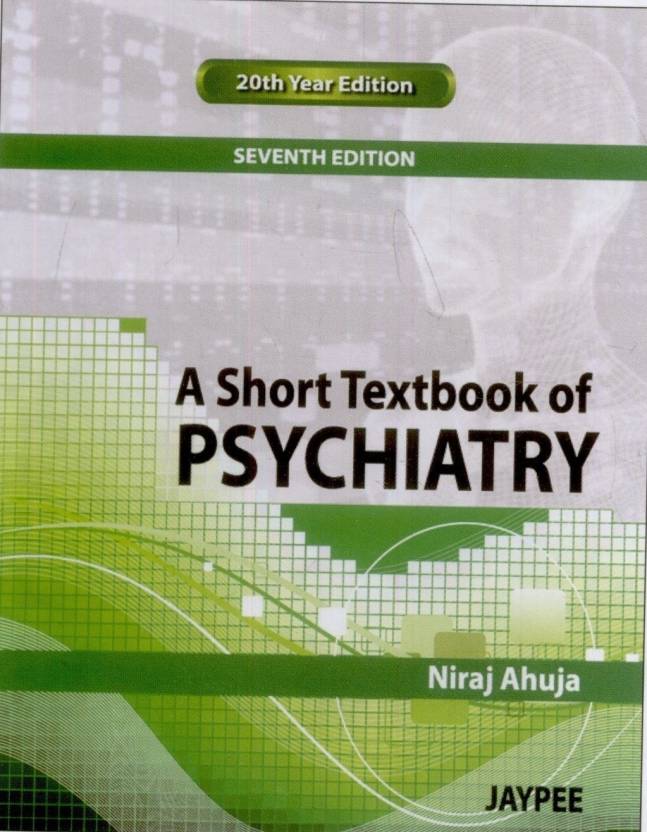 A Short Textbook of Psychiatry
