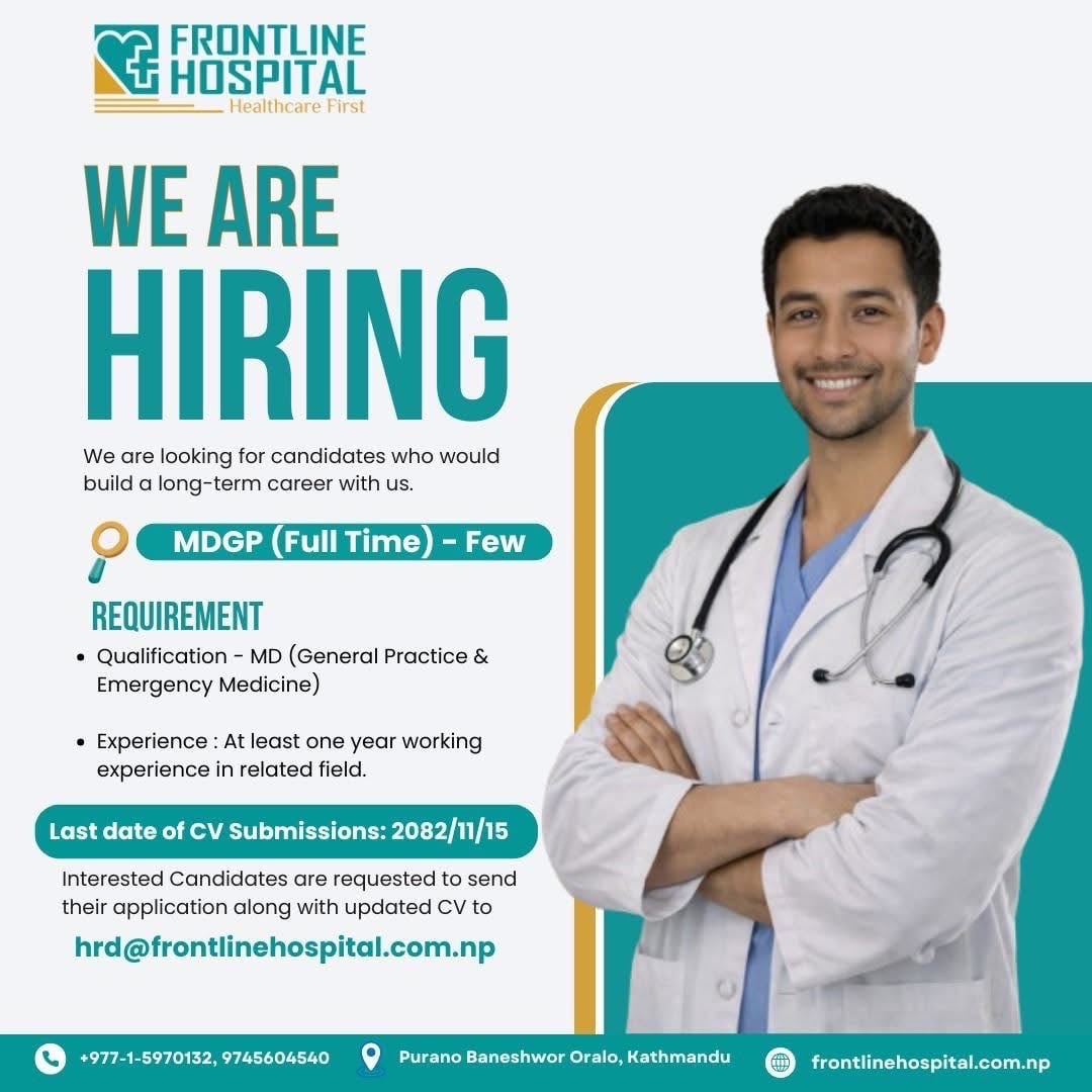 Frontline Hospital, Ktm-Vacancy for MDGP Doctors