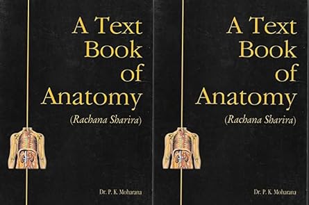 A Text Book of Anatomy (Rachana Sharira) - Vol 1 & 2